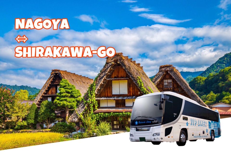 Round Way Bus From Nagoya to Shirakawa-Go - Schedule and Itinerary for the Tour